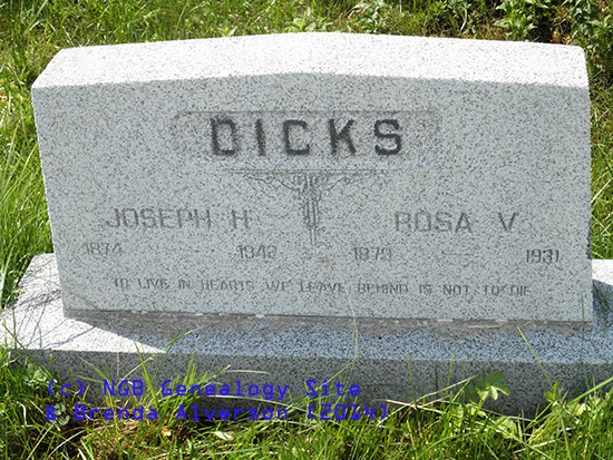 Joseph H. & Rosa V. Dicks