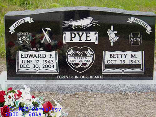 Edward F. & Betty M. Pye